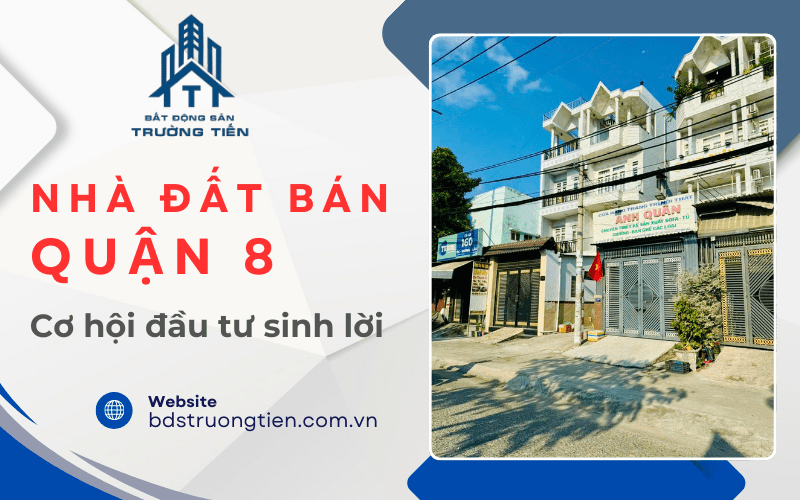 nhà đất bán quận 8