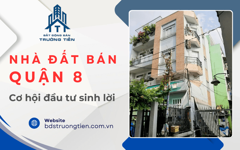 nhà đất bán quận 8