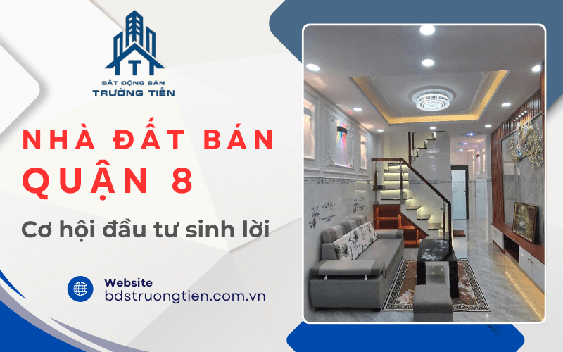 nhà đất bán quận 8