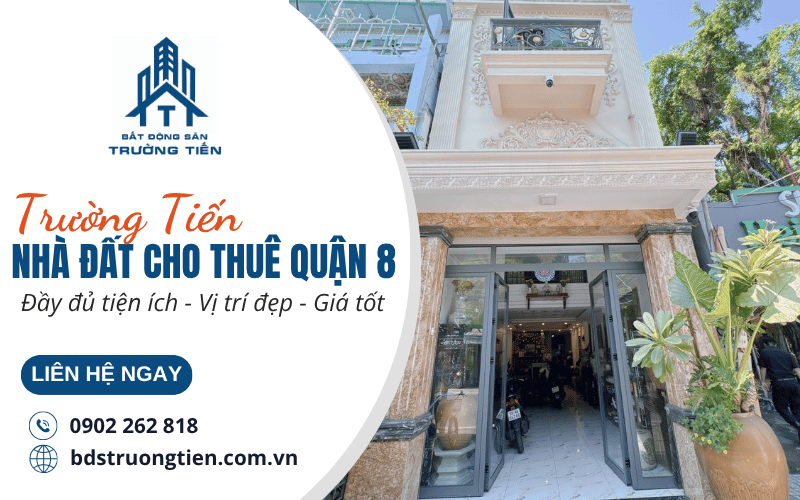 nhà đất cho thuê quận 8