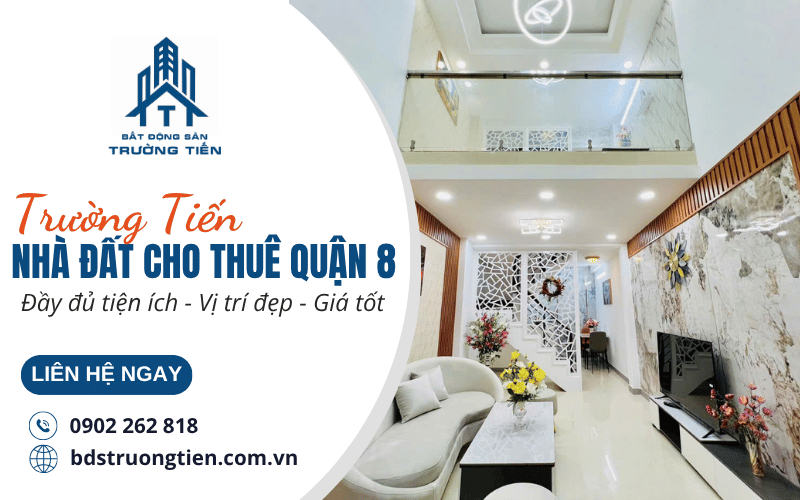 nhà đất cho thuê quận 8
